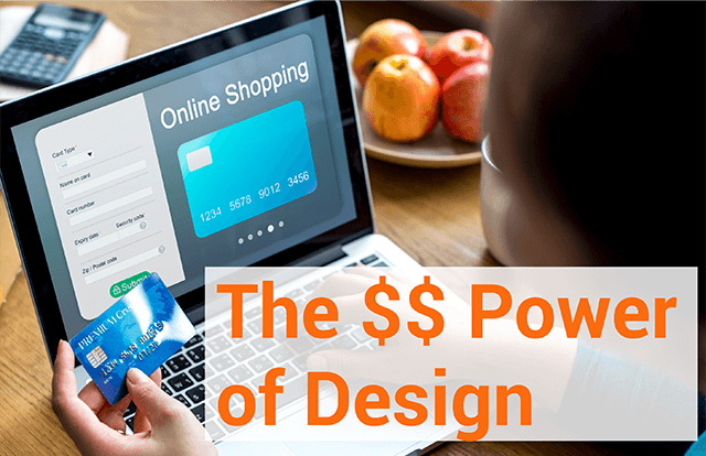 How you can use the power of design to convert your e-commerce visitors into buyers.